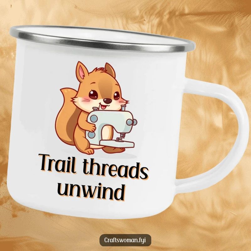 Funny camping mug showing a determined squirrel pushing a tiny sewing machine, ideal for outdoor crafters.