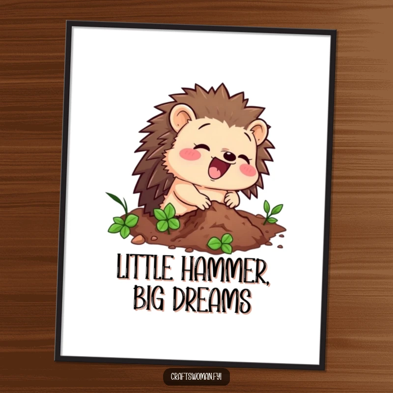 Funny poster of a delighted hedgehog character enthusiastically hammering a tiny nail, adding whimsical and humorous art to any room.