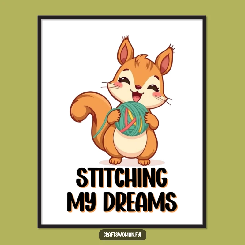 Funny Squirrel Yarn Poster: Crafty Art for Your Creative Space Gift
