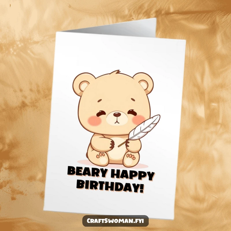 Funny Free Printable Birthday Card: A contented bear sits peacefully, holding a delicate feather quill as if composing a thoughtful message.