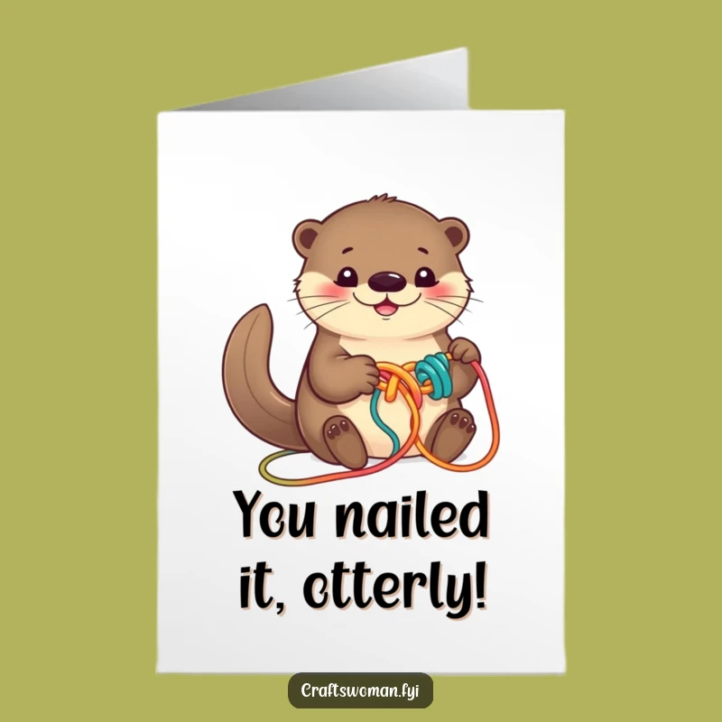 Free Printable Congrats Card: Otterly Amazing Yarn Fun - Downloadable Humor!