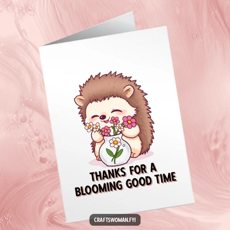 Funny free printable thank you card featuring a giggling hedgehog arranging pretty flowers in a tiny vase.