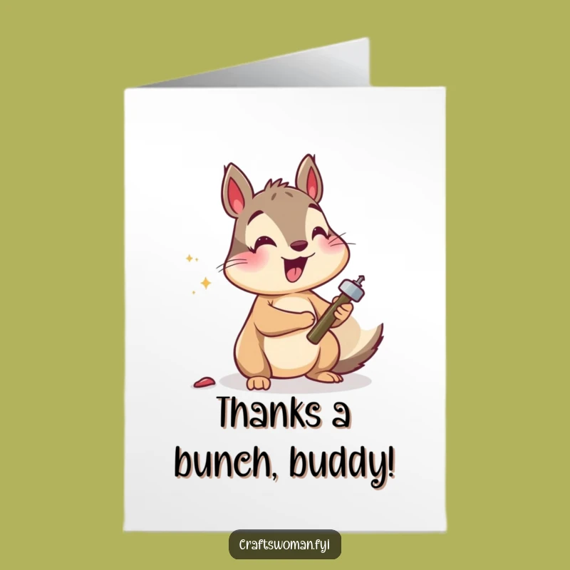 Free Printable Thank You Card: Squirrel's Handiwork - Hilarious Downloadable Gift